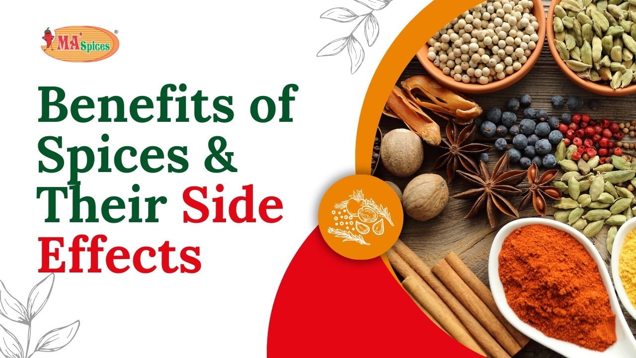 Potential Side Effects & Health Benefits of Spices